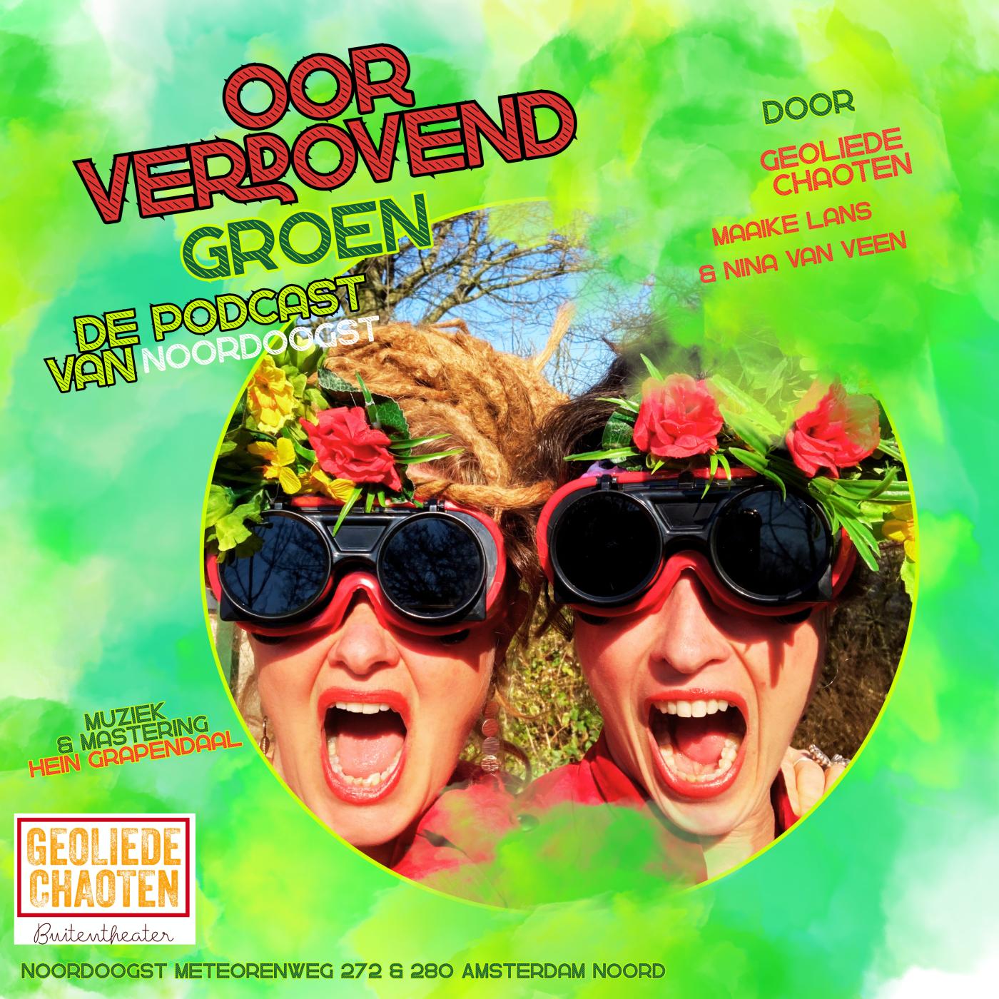 Oorverdovend Groen, de podcast van Noordoogst podcast artwork