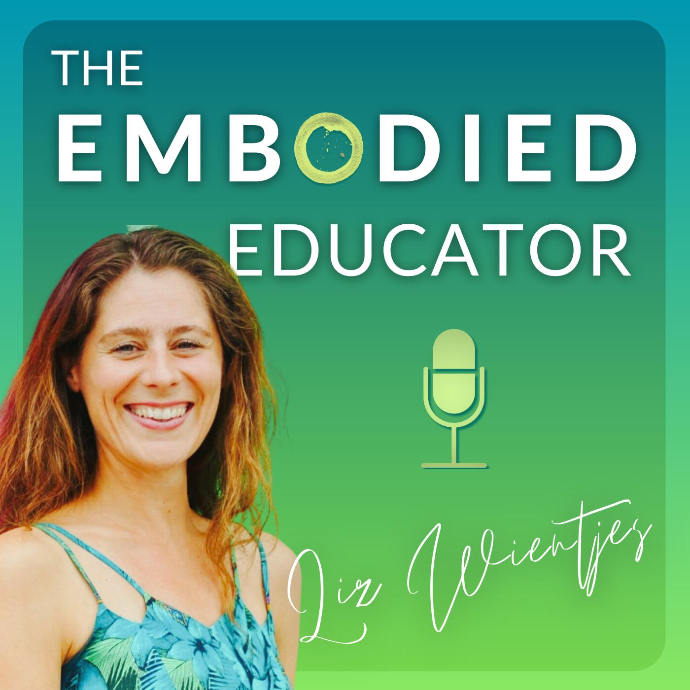 The Embodied Educator Podcast (ENG+NL)