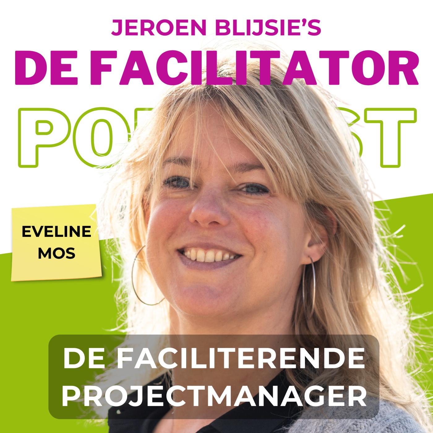 #21 De faciliterende projectmanager - Eveline Mos aflevering artwork