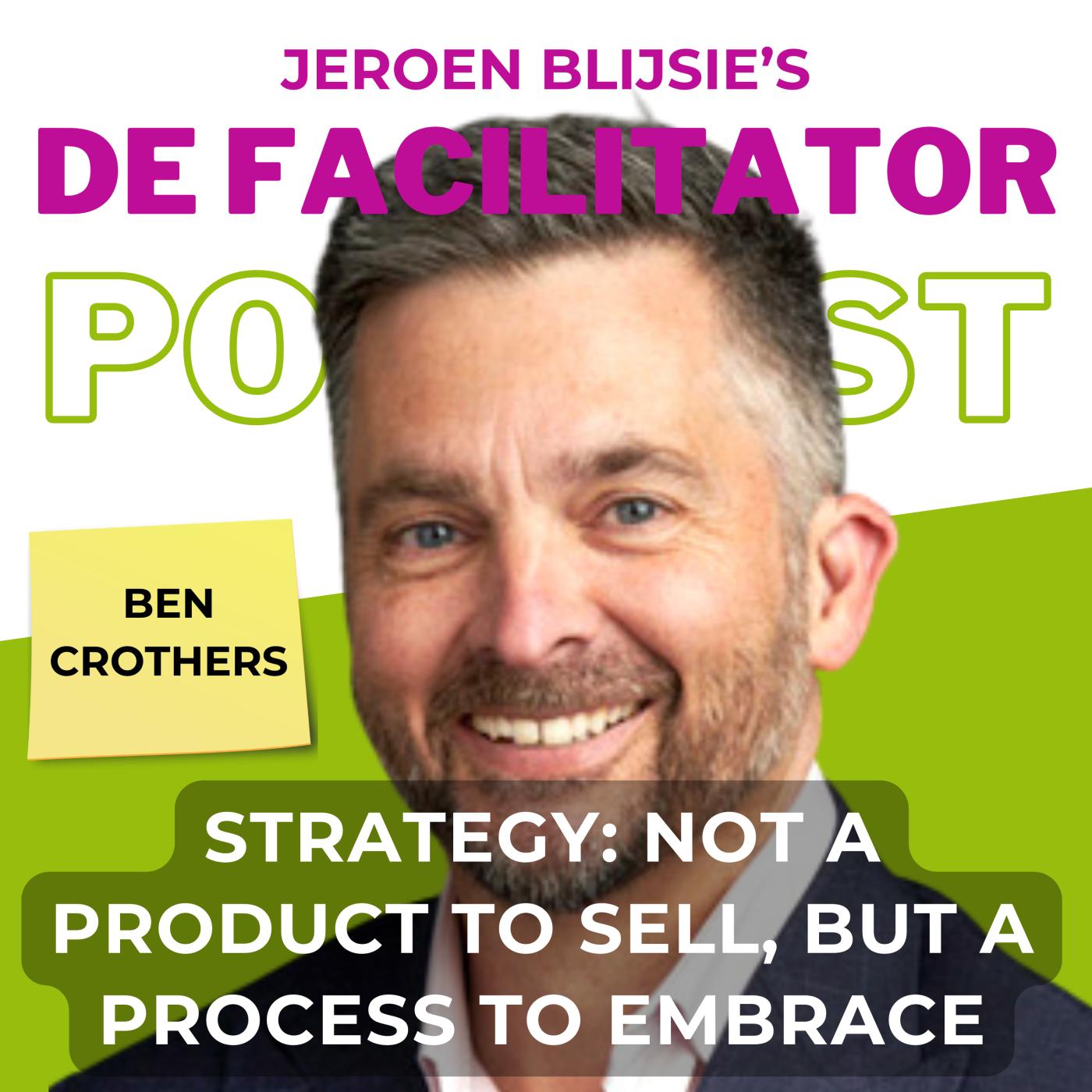 #17 Strategy: not a product to sell, but a process to embrace - Ben Crothers aflevering artwork