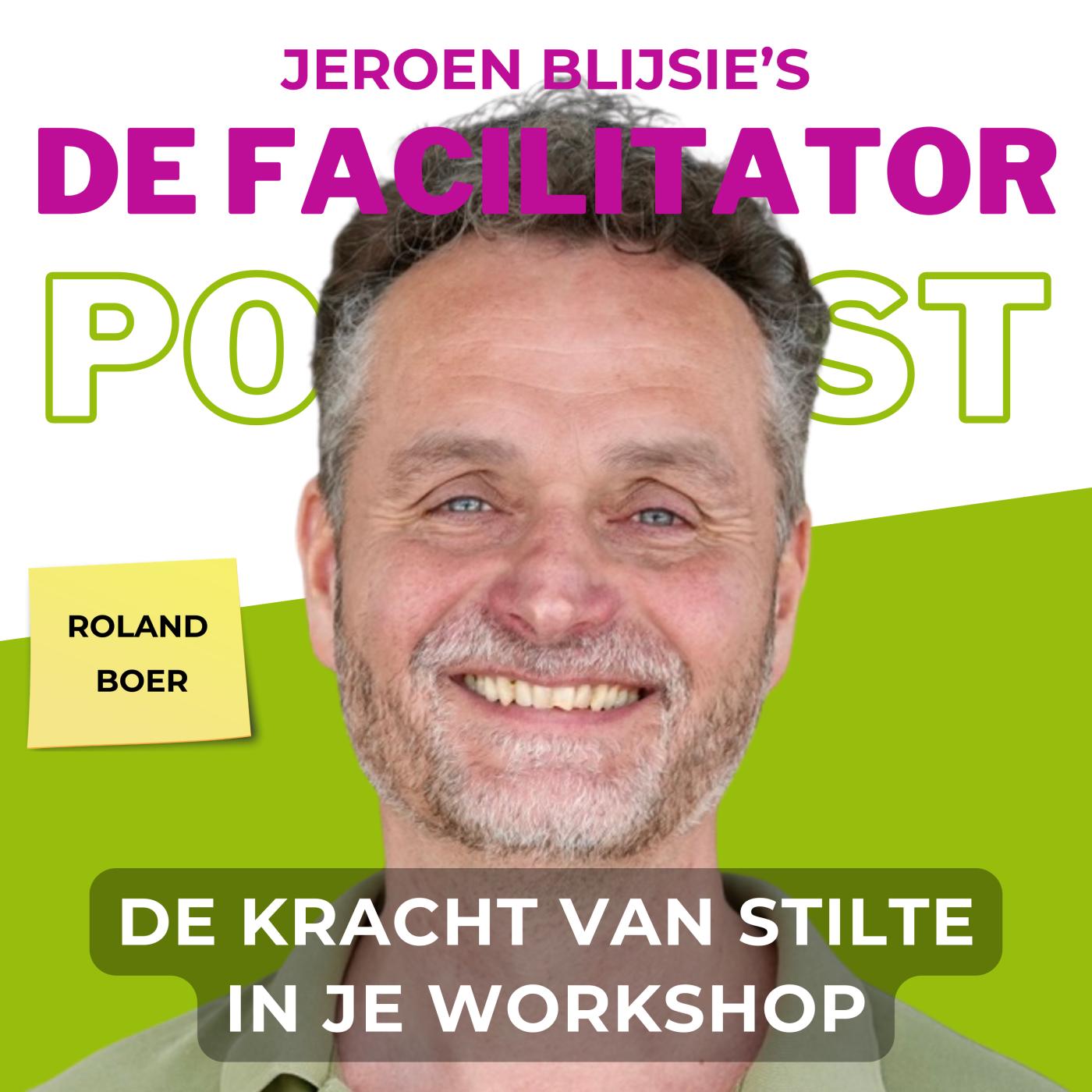 #41 De kracht van stilte in je workshop - Roland Boer
