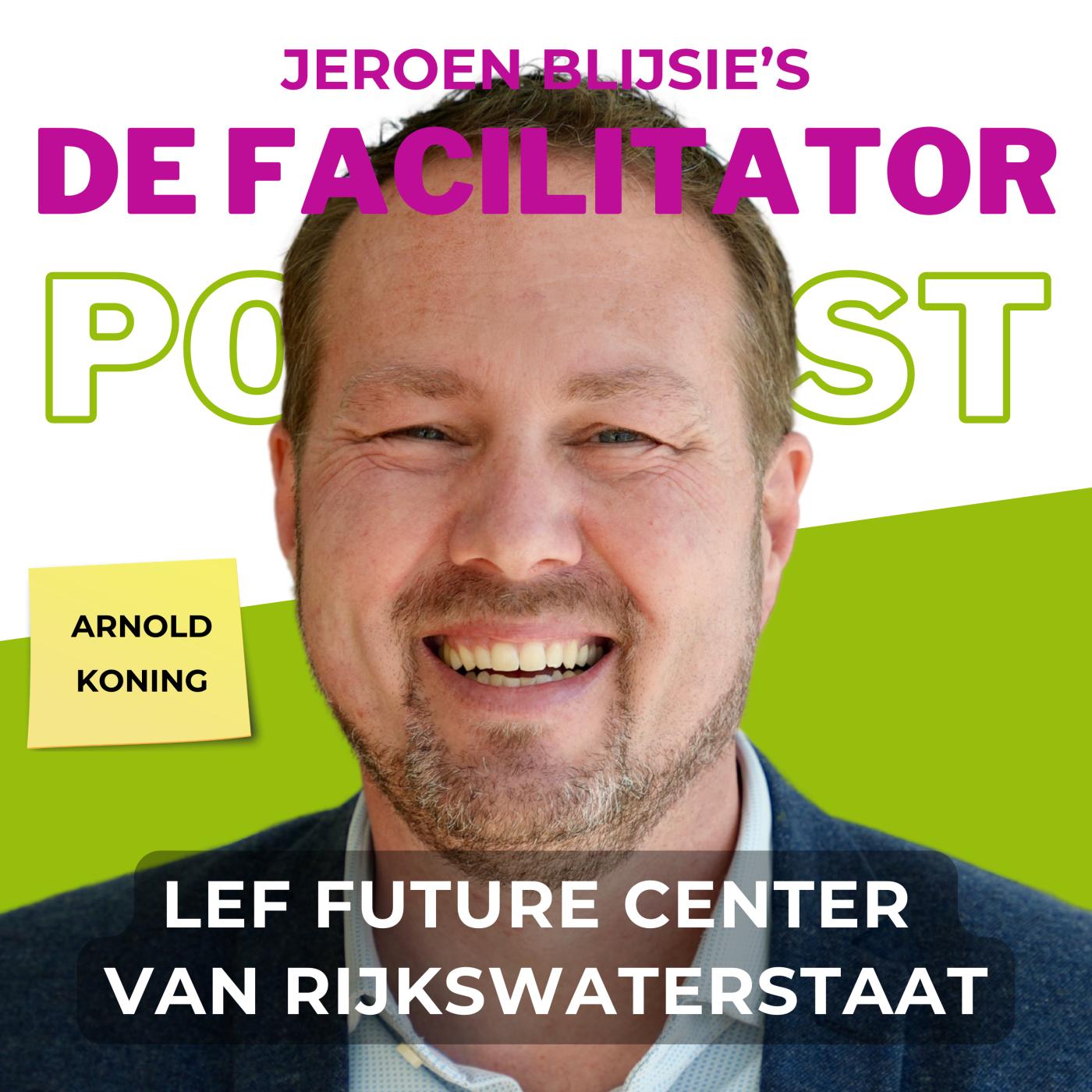 #39 LEF Future Center van Rijkswaterstaat - Arnold Koning