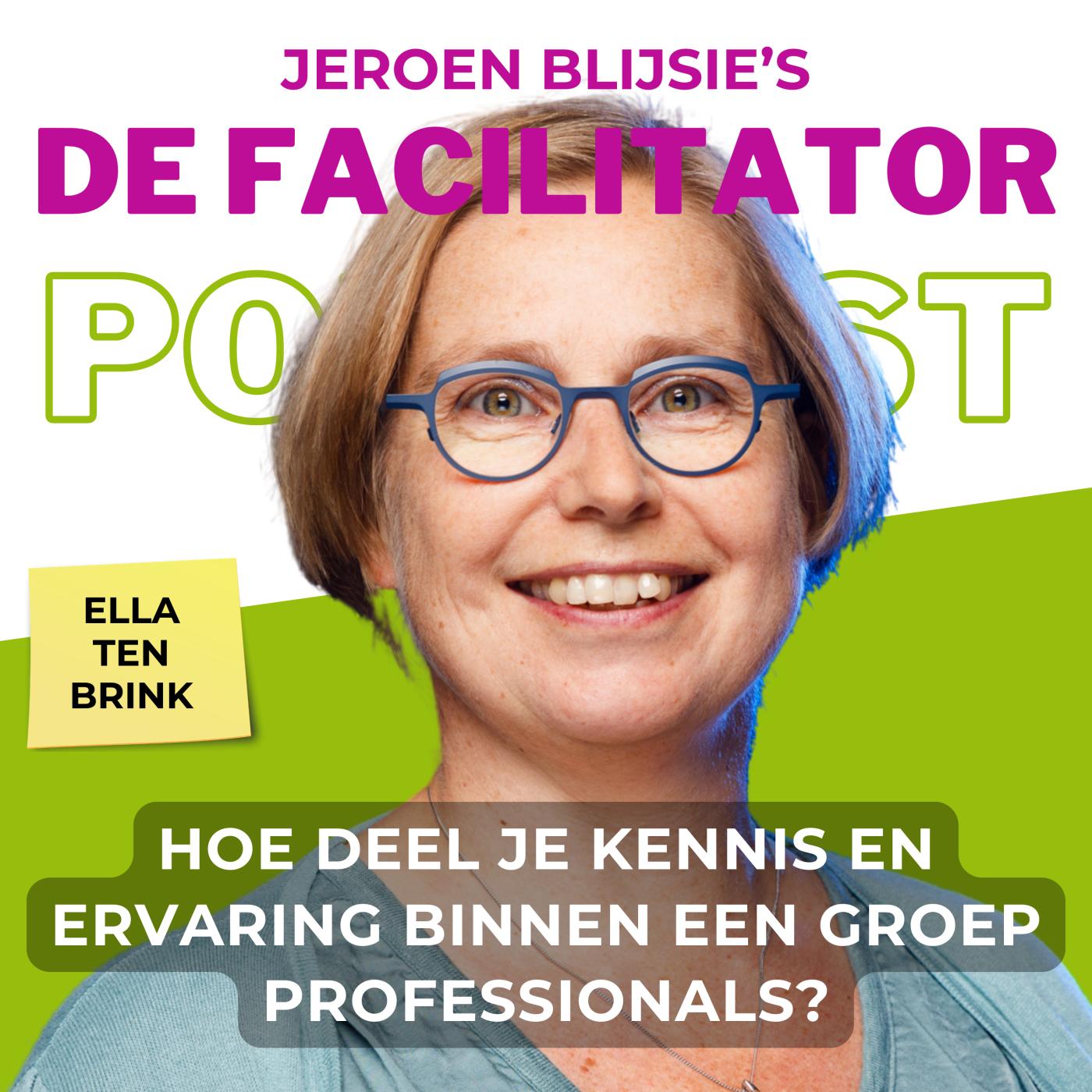 #44 Hoe deel je kennis en ervaring binnen een groep professionals? - Ella ten Brink