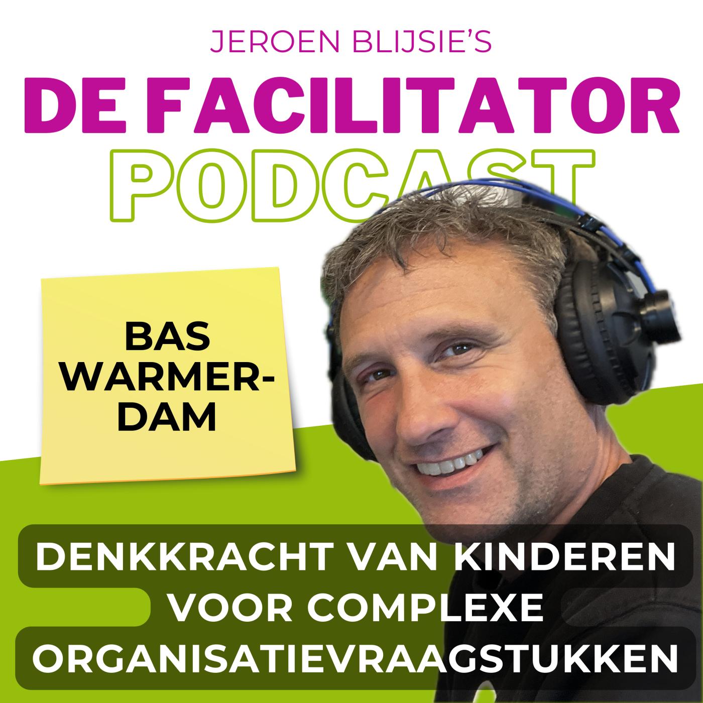 #1 Denkkracht van kinderen voor complexe organisatievraagstukken - Bas Warmerdam aflevering artwork