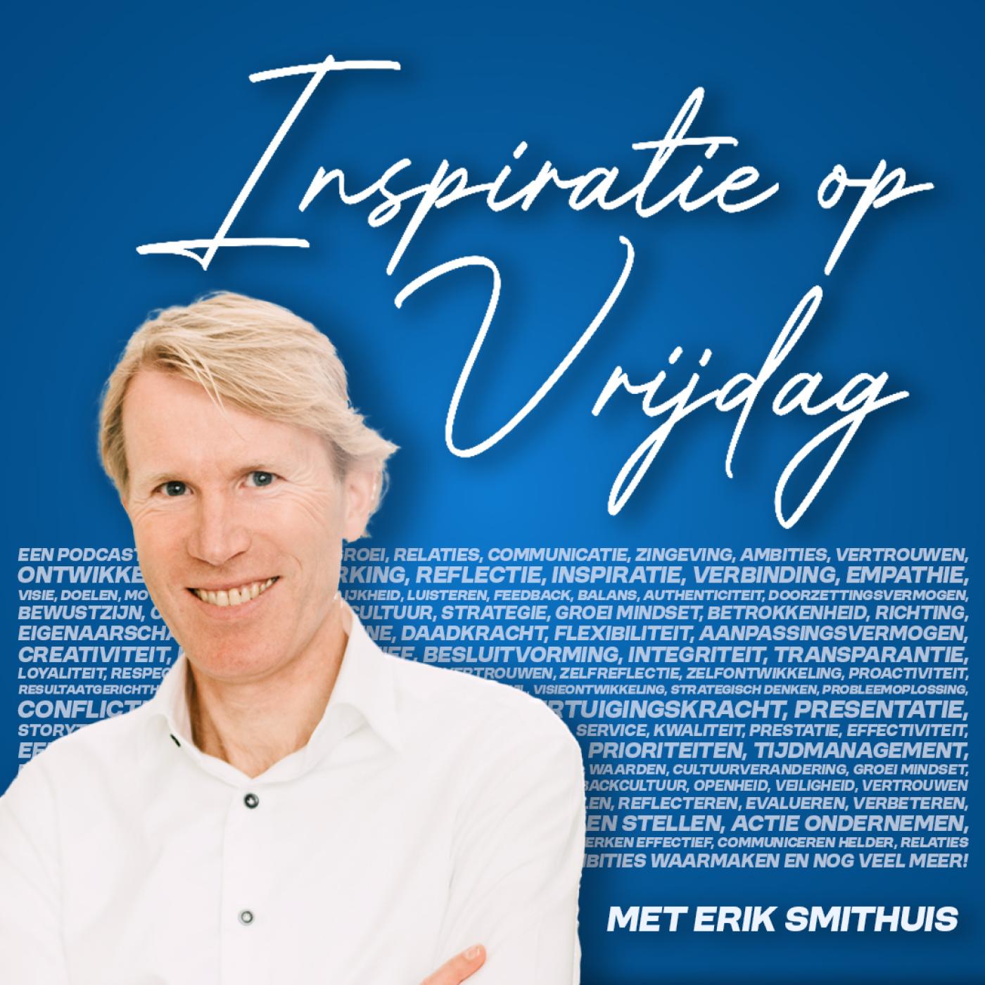 Inspiratie op vrijdag - met Erik Smithuis podcast artwork